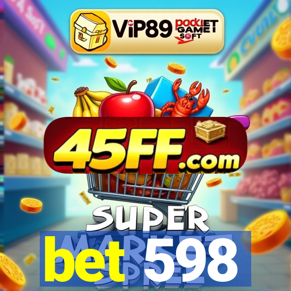 bet 598